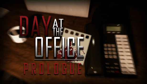 Day at the Office - Prologue